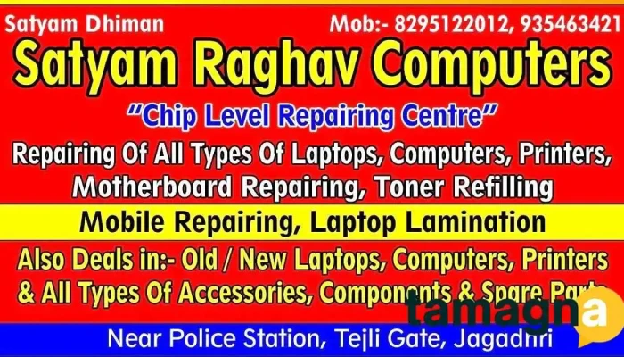 Satyam Raghav Computerss Chip Level Repairinng By Owner - Jagadhri